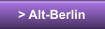 > Alt-Berlin