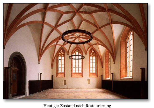 Heutiger Zustand nach Restaurierung