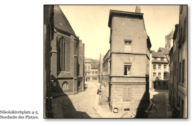 Nikolaikirchplatz 4-5, Nordseite des Platzes.