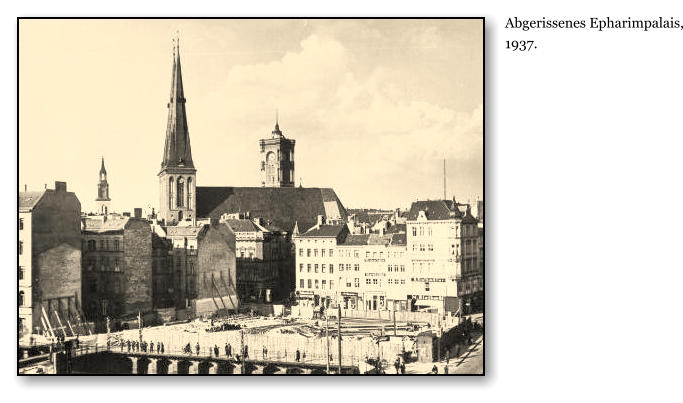 Abgerissenes Epharimpalais, 1937.