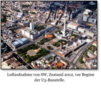 Luftaufnahme Marx-Engels-Forum, 2012