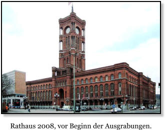Rotes Rathaus, 2008